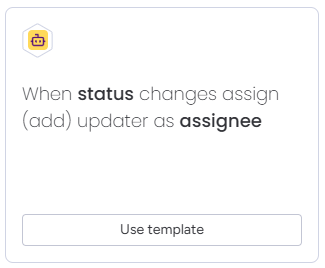 An automation recipe: When status changes, Then assign (add) updater as assignee